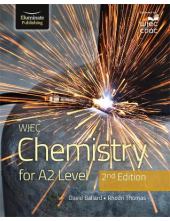 WJEC Chemistry For A2 Level Student Book: 2nd Edition - Humanitas