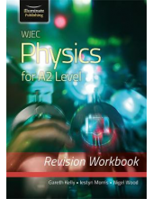 WJEC Physics for A2 Level - Revision Workbook - Humanitas