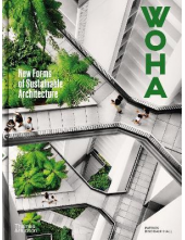 WOHA : New Forms of Sustainable Architecture - Humanitas
