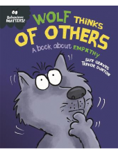 Wolf Thinks of Others. A book about empathy - Humanitas
