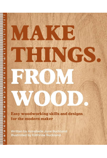 Make Things. from Wood - Humanitas