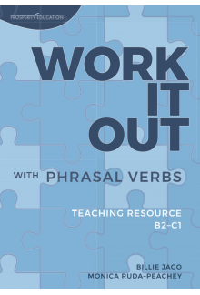 Work it out with Phrasal Verbs Teaching Resource B2-C1 - Humanitas
