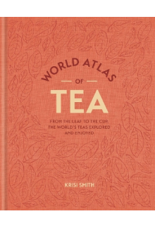 World Atlas of Tea - Humanitas
