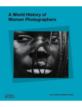 A World History of Women Photographers - Humanitas