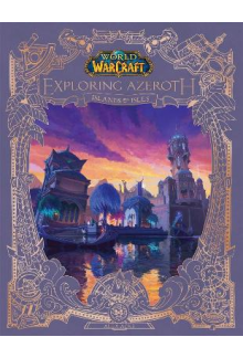 World of Warcraft: Exploring A zeroth - Islands and Isles - Humanitas