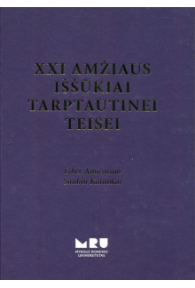 XXI amžiaus iššūkiai tarptautinei teisei - Humanitas