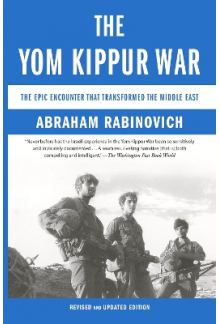 The Yom Kippur War: The Epic Encounter That Transformed the - Humanitas