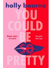 You Could Be So Pretty - Humanitas