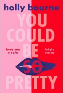 You Could Be So Pretty - Humanitas