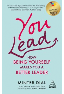 You Lead : How Being Yourself Makes You a Better Leader - Humanitas