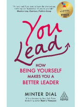 You Lead : How Being Yourself Makes You a Better Leader - Humanitas