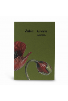 Žalia = Green / Parodos katalo gas - Humanitas