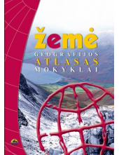 Žemė. Geografijos atlasas mokyklai - Humanitas