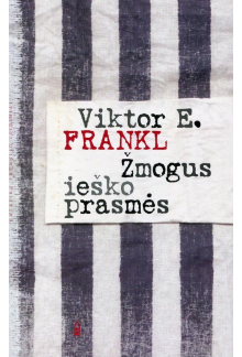 Žmogus ieško prasmės - Humanitas