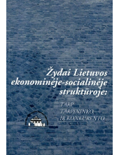 Žydai Lietuvos ekonominėje - socialinėje struktūroje - Humanitas